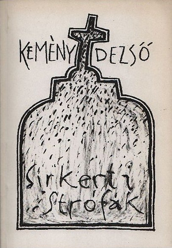 Kem�ny Dezs� - S�rkerti str�f�k