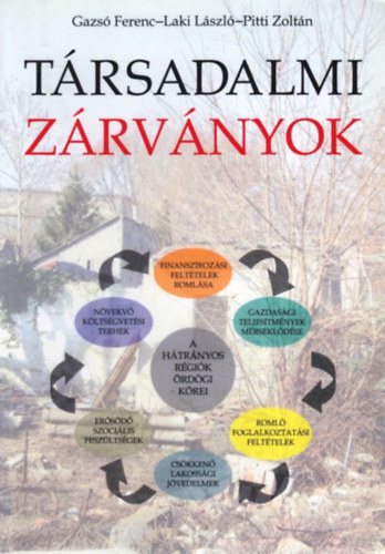 Gazs Ferenc; Laki Lszl; Pitti Zoltn - Trsadalmi zrvnyok