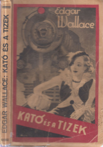 Edgar Wallace - Kat� �s a tizek