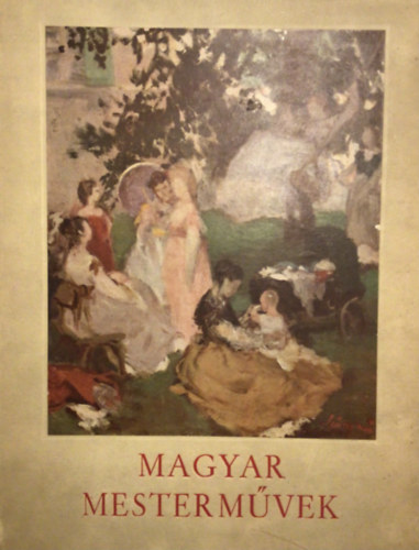 Petrovics Elek - Magyar mesterm�vek