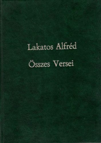Lakatos Alfr�d �sszes Versei