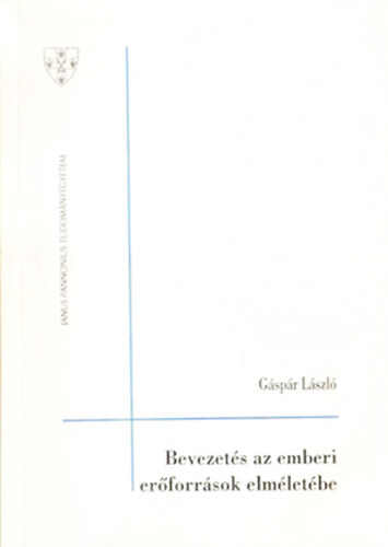 G�sp�r L�szl� - Bevezet�s az emberi er�forr�sok elm�let�be