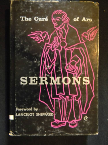 Lancelot Sheppard - The Sermons of the Cur of Ars