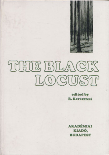 B. Keresztesi - The Black Locust