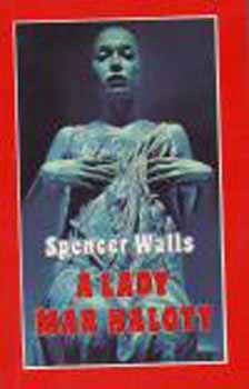 Spencer Walls - A lady mr halott