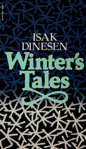Isak Dinesen - WINTER'S TALES