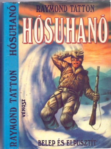 Raymond Tatton - Hsuhan (Belep s elpusztt)