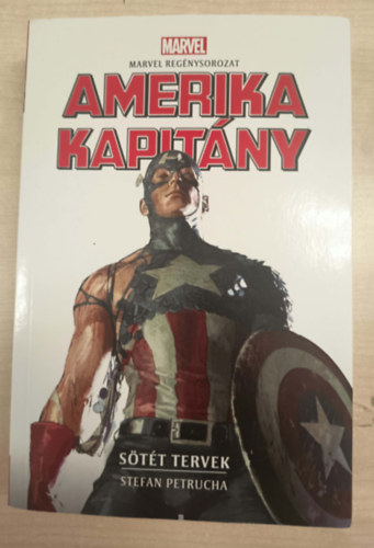 Stefan Petrucha - Amerika Kapitány: Sötét tervek