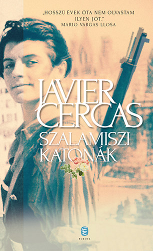 Javier Cercas - Szalamiszi katon�k