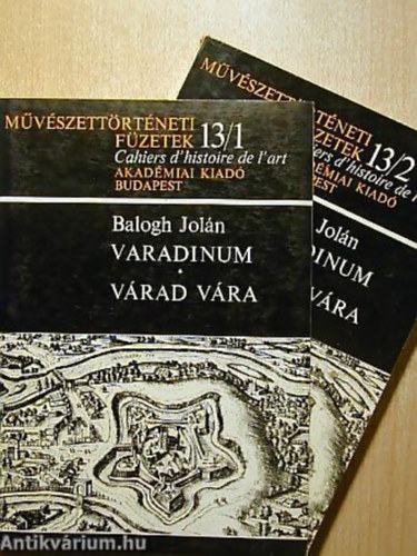 Balogh Joln - Varadinum-Vrad vra I-II.