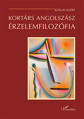 Szalai Judit  (szerk.) - Kortrs angolszsz rzelemfilozfia