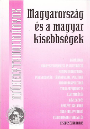 Magyar Tudomnyos Akadmia - Magyarorszg s a magyar kisebbsgek. (Trtneti s mai tendencik)