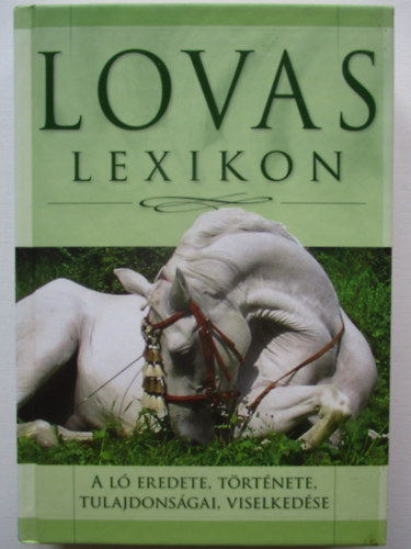 Gerencs�r Ferenc  (szerk.) - Lovas lexikon