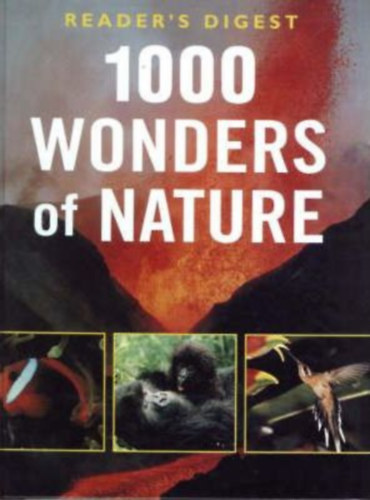 Reader's Digest - 1000 Wonders of Nature