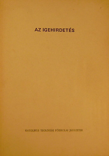 Dr. Söveges Dávid - Az igehirdetés retorikája - Az igehirdetés elmélete