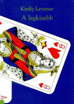 Kir�ly Levente - A legkisebb