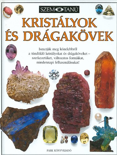 R.F.-Harding, R.R. Symes - Kristlyok s drgakvek (Szemtan)