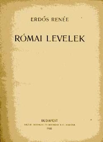 Erdős Renée - Római levelek