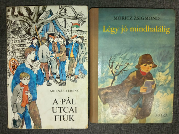 Móricz Zsigmond Molnár Ferenc - A Pál utcai fiúk + Légy jó mindhalálig (2 db)