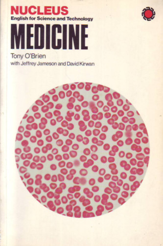 T. O'Brien; J. Jameson; D. Kirwan - Nucleus English for Science and Technology Medicine