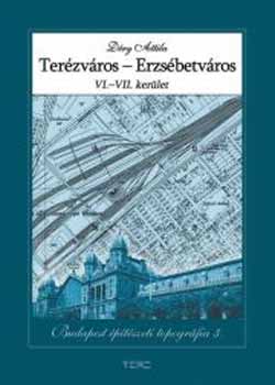 Ter�zv�ros - Erzs�betv�ros - VI - VII. Ker�let