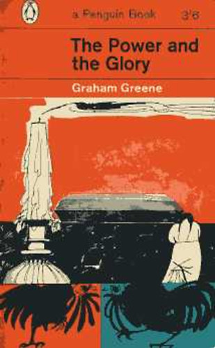 Graham Greene - The Power and the Glory