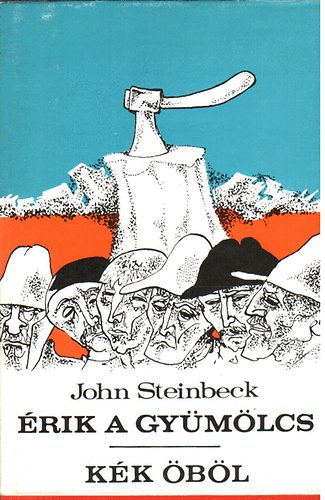 John Steinbeck - �rik a gy�m�lcs-K�k �b�l I-II.