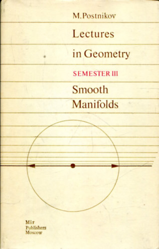 M. Postnikov - Lectures in Geometry - Semester III. Smooth Manifolds