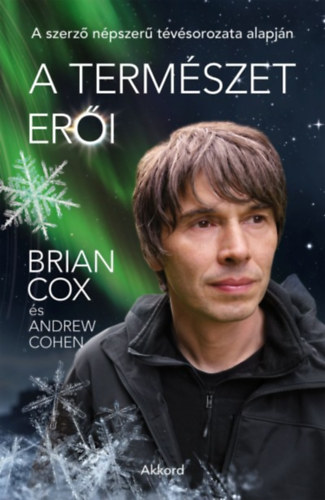 Andrew Cohen Brian Cox - A termszet eri