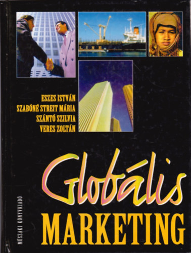 Eszes-Szabn-Sznt-Veres - Globlis marketing