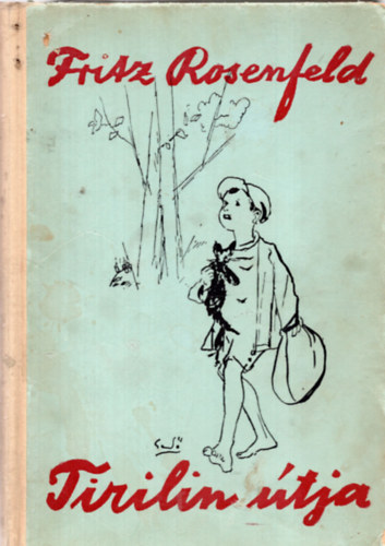 Fritz Rosenfeld - Tirili tja a vilg krl