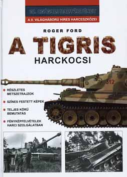 Roger Ford - A Tigris harckocsi
