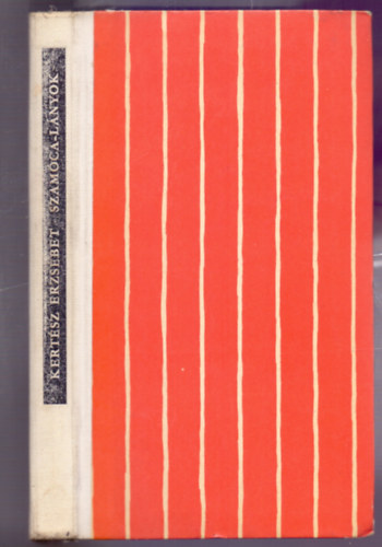 Kertész Erzsébet - Szamóca-lányok (Jurida Károly rajzaival)