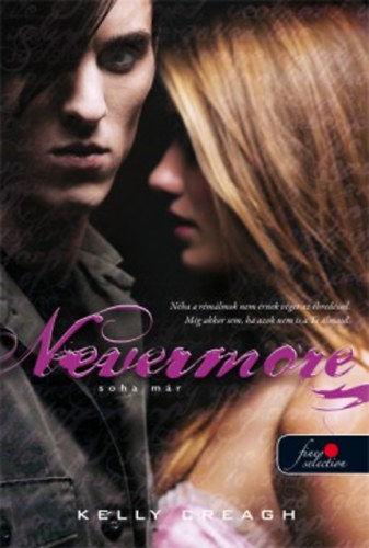 Kelly Creagh - Nevermore - Soha m�r