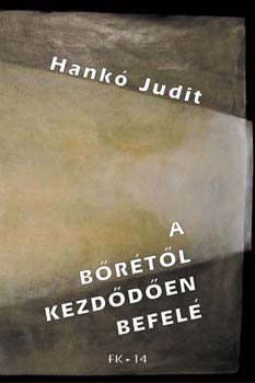 Hank Judit - A brtl kezdden befel