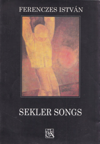 Ferenczes István - Sekler songs (dedikált)