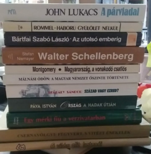 Málnási Ödön, John Lukacs, Rommel, Erwin, Stefan Niemayer, Montgomery, Szakály Sándor, Páva István Danku Ferenc - 11 db-os KÖNYVMENTŐ AJÁNLAT, történelmi: A világ elit katonái+ Fegyvert, s vitézt énekelek+ Egy mérki fiú a vérzivatarban+ Ország a hadak útján+ Század vagy ezred? A magyar nemzet őszinte története+ Magyarország, a vonakodó csatl