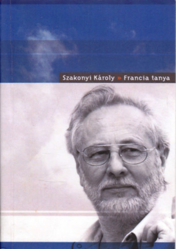 Szakonyi Kroly - Francia tanya