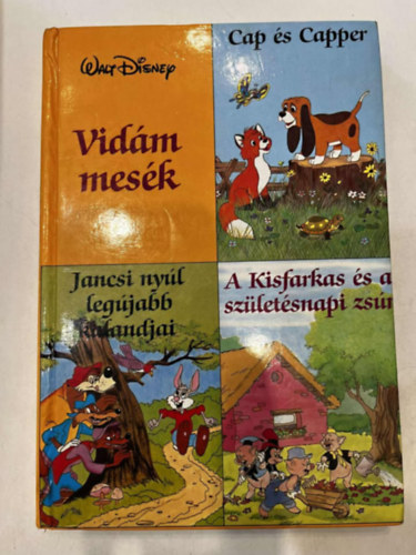 Walt Disney - Vidm mesk (Cap s Capper - Jancsi nyl legjabb kalandjai - A Kisfarkas s a szletsnapi zsr)