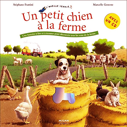 Stphane Frattini - Marcelle Geneste - Un petit chien a la ferme