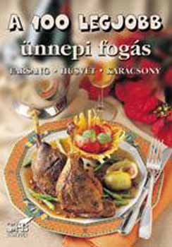 M�zes Istv�n Mikl�s - A 100 legjobb �nnepi fog�s