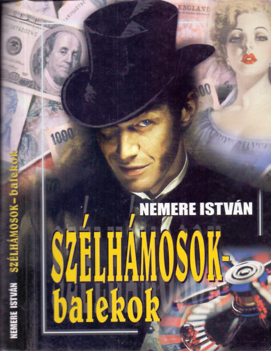 Nemere Istvn - Szlhmosok - balekok