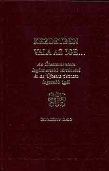 Dunaknyv Kiad - Kezdetben vala az ige...