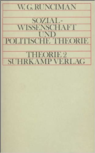 W. G. Runciman - Sozialwissenschaft und politische Theorie - Társadalomtudomány és politikaelmélet