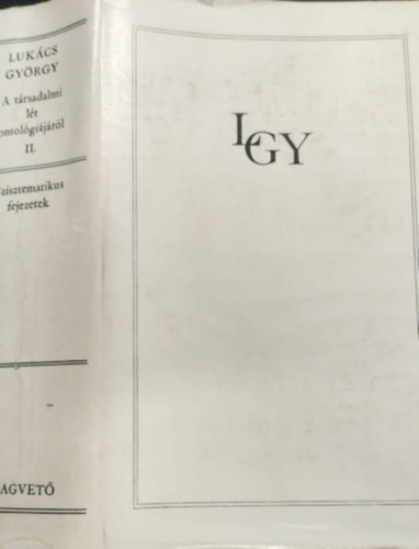 Lukács György - A társadalmi lét ontológiájáról II.
