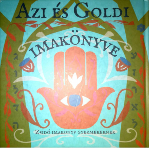Azi s Goldi imaknyve gyerekeknek