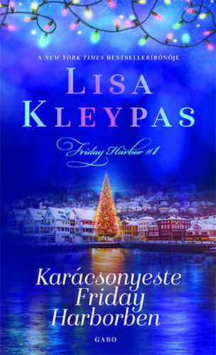 Lisa Kleypas - Kar�csonyeste Friday Harborben