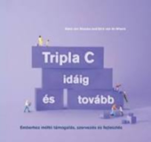 Hans van Wouwe és Dick van de Weerd - Könyvbemutató Tripla C, idáig és tovább