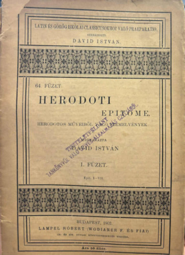 Dvid Istvn - Herodoti Epitome - Herodotos mveibl val szemelvnyek