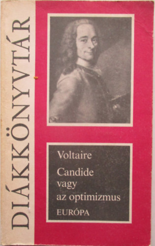 Voltaire - Candide vagy az optimizmus